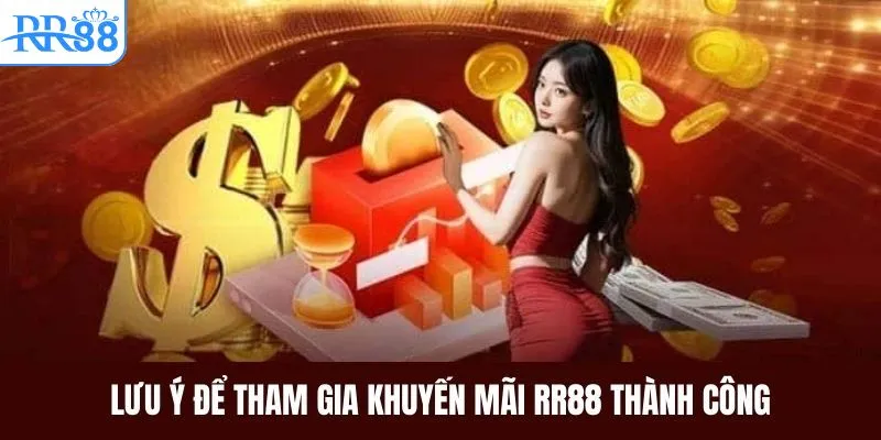 Những điều lưu ý về vấn đề khi nhận ưu đãi lớn từ RR88